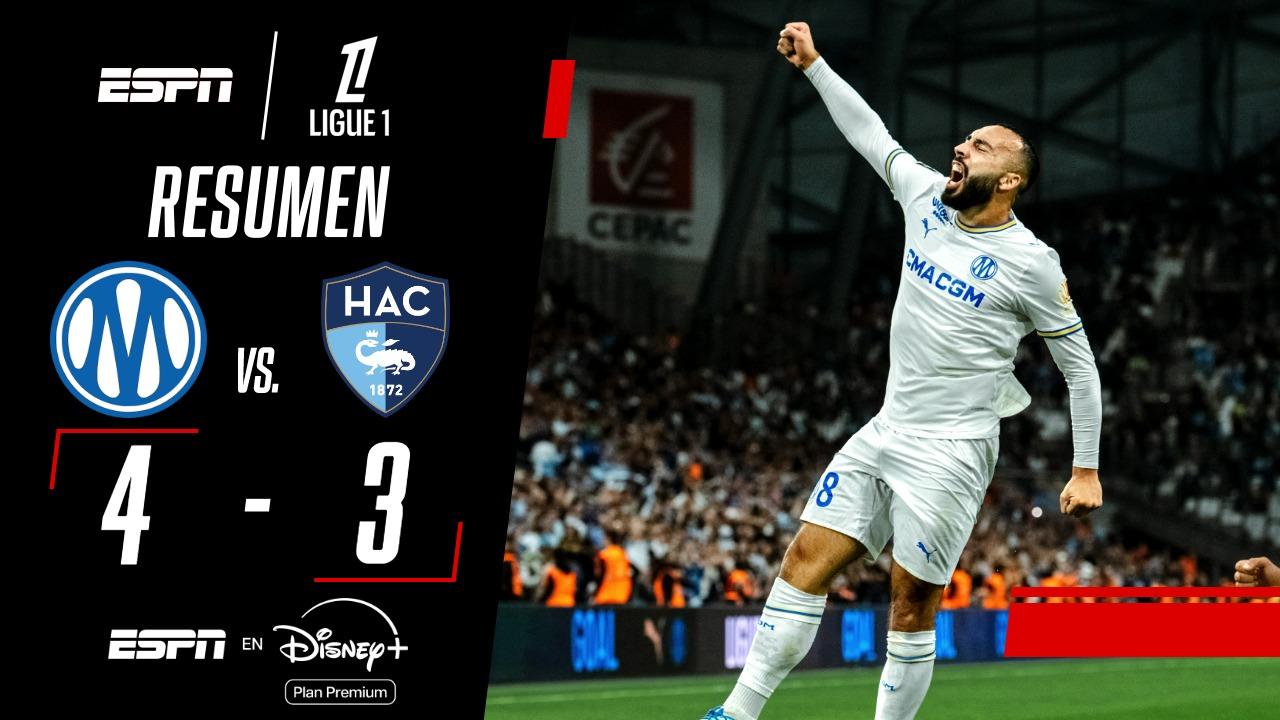 Marsella superó 4-3 al Le Havre y le dio otro golpazo en la Ligue 1